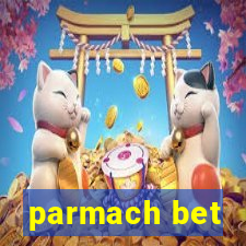 parmach bet