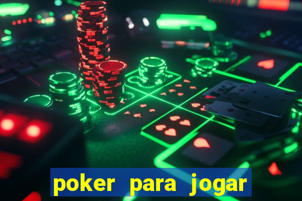 poker para jogar com amigos