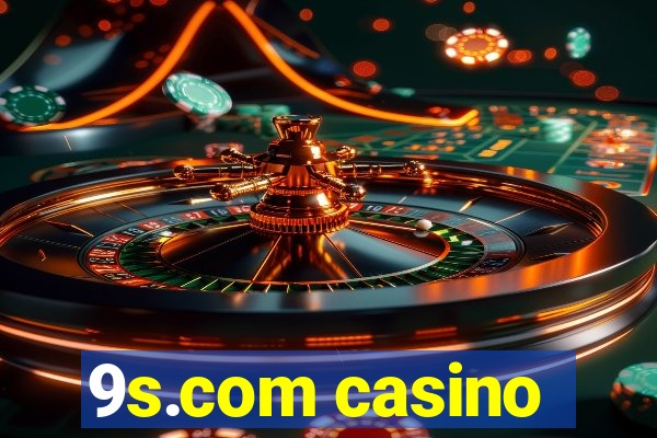 9s.com casino