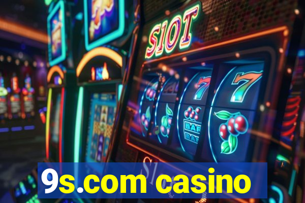 9s.com casino