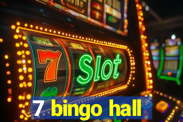 7 bingo hall