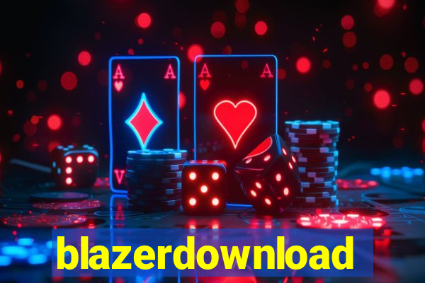 blazerdownload