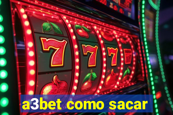 a3bet como sacar