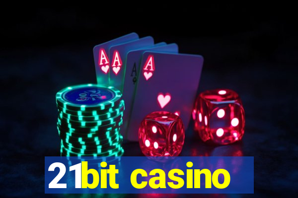 21bit casino