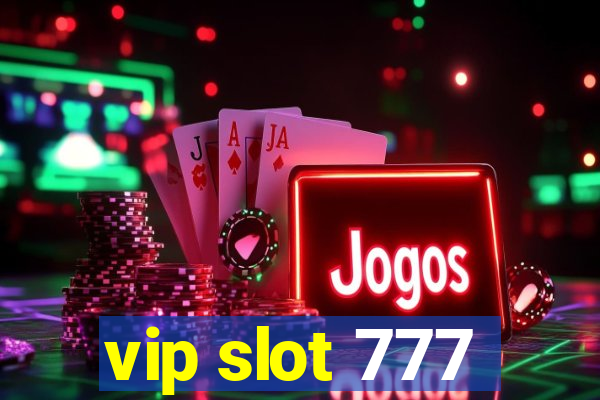 vip slot 777