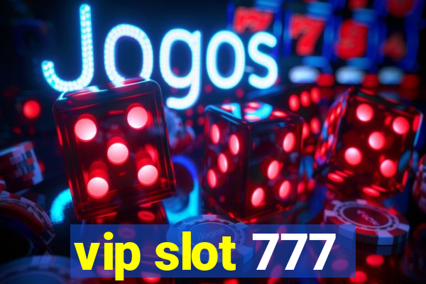 vip slot 777