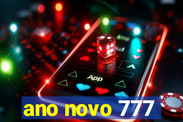 ano novo 777