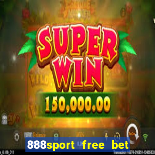 888sport free bet no deposit bonus