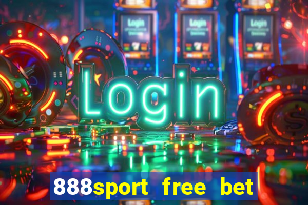 888sport free bet no deposit bonus