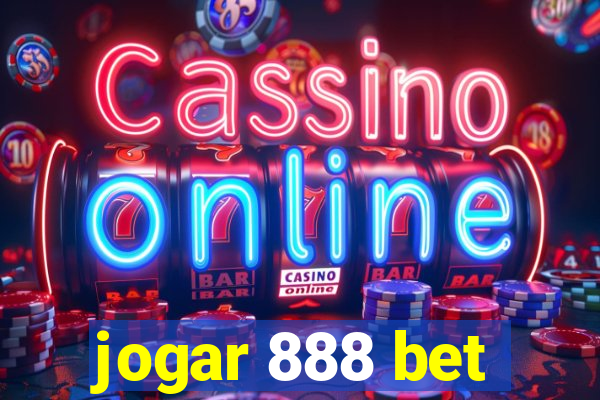 jogar 888 bet