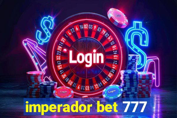 imperador bet 777