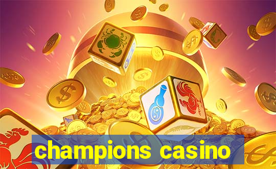 champions casino