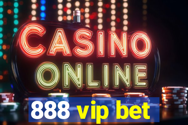 888 vip bet