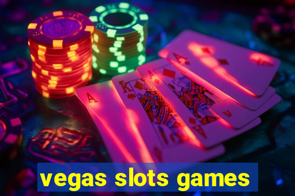 vegas slots games