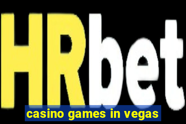 casino games in vegas