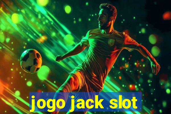 jogo jack slot