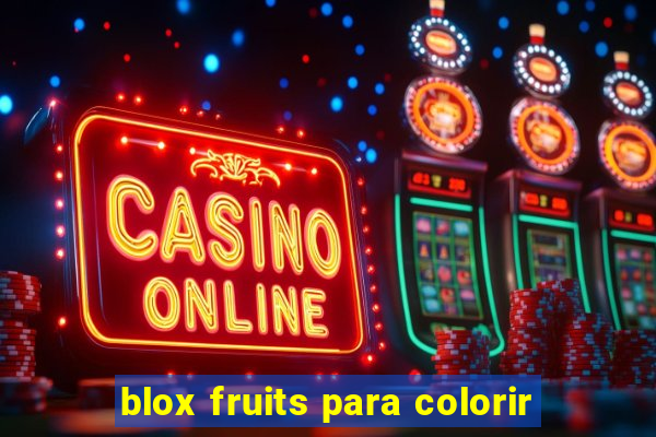 blox fruits para colorir