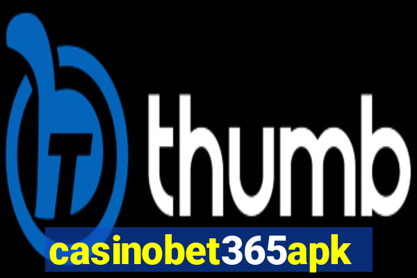 casinobet365apk