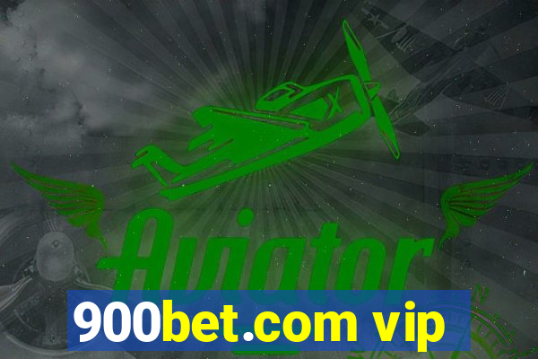 900bet.com vip