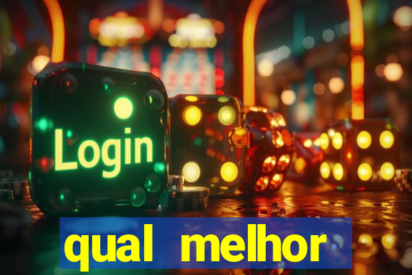 qual melhor plataforma para jogar