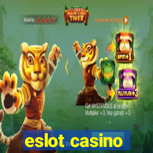 eslot casino