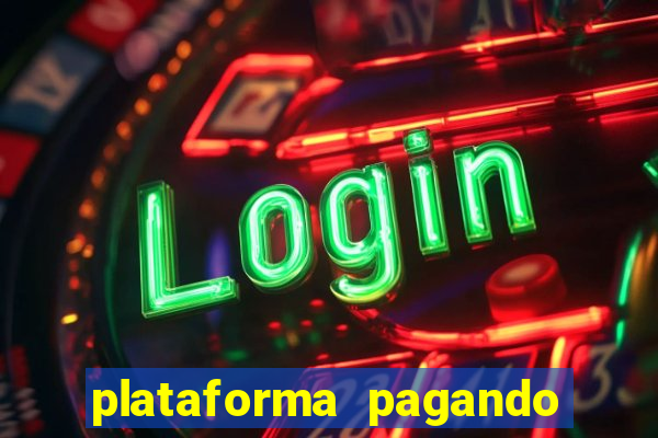 plataforma pagando no cadastro bet