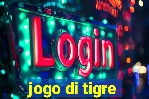 jogo di tigre