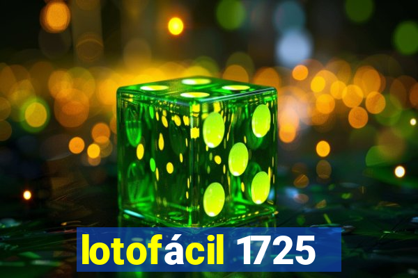 lotofácil 1725