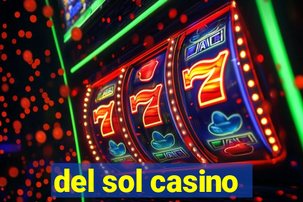 del sol casino