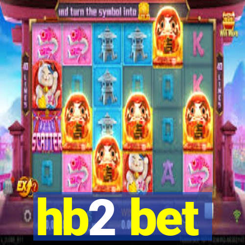 hb2 bet