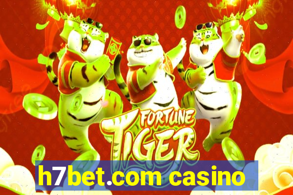 h7bet.com casino