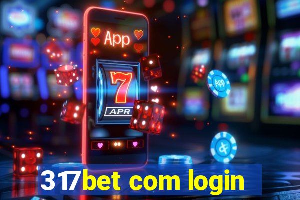 317bet com login