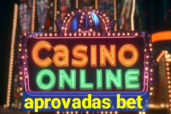 aprovadas bet