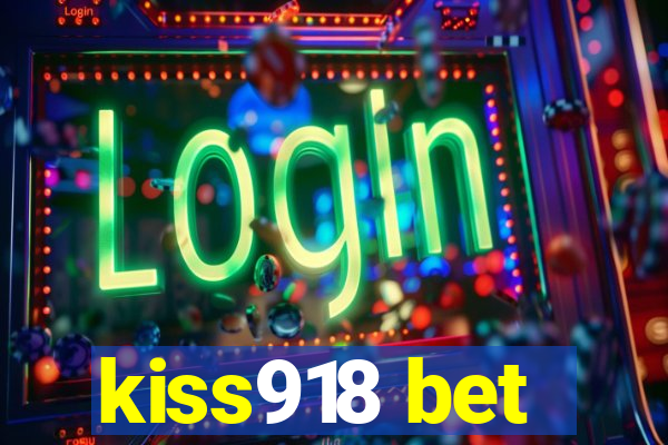 kiss918 bet