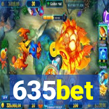 635bet