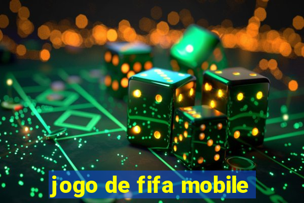 jogo de fifa mobile