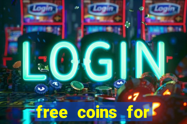 free coins for cash frenzy casino