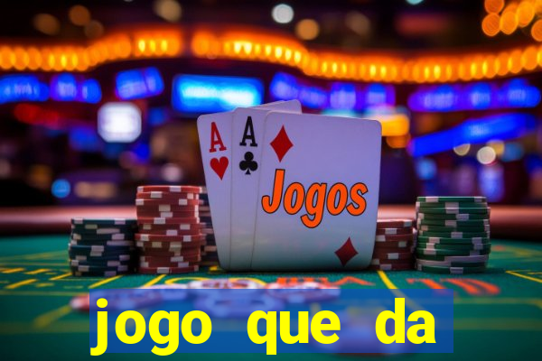 jogo que da dinheiro para se cadastrar