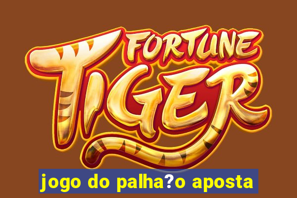 jogo do palha?o aposta