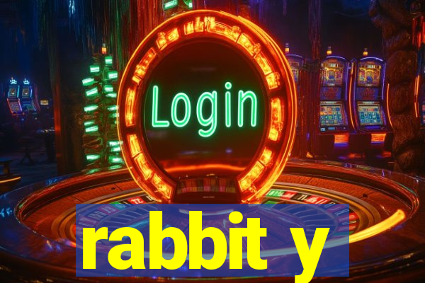 rabbit y