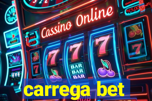 carrega bet