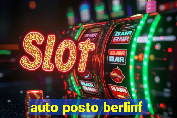 auto posto berlinf