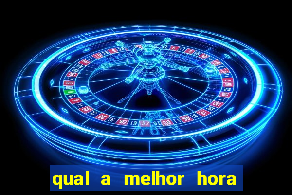 qual a melhor hora para jogar aviator