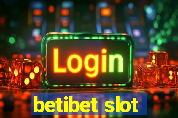 betibet slot