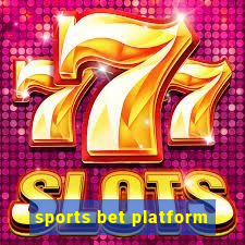 sports bet platform