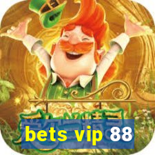 bets vip 88