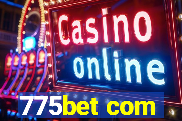 775bet com