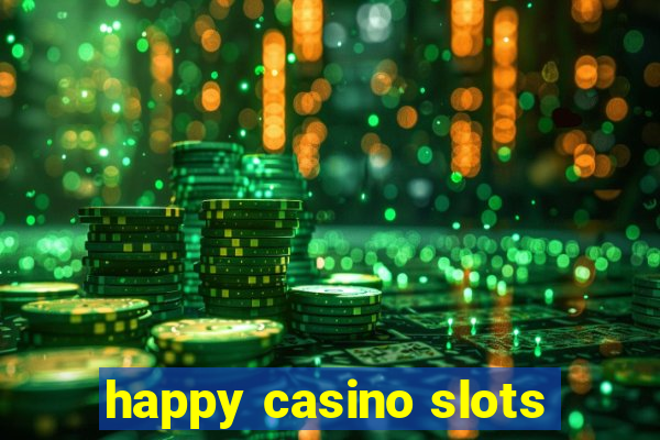 happy casino slots