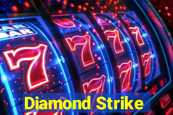 Diamond Strike