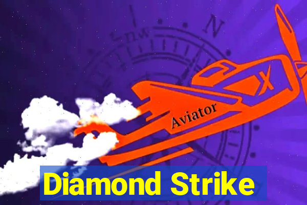 Diamond Strike